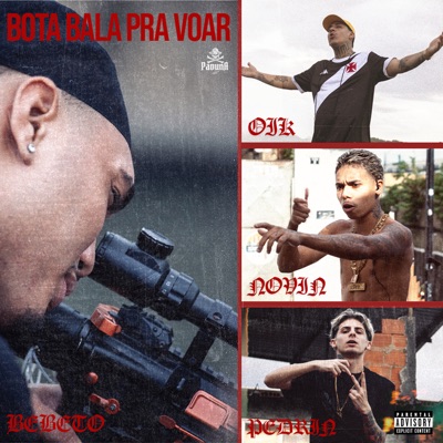 Bota Bala pra Voar (feat. Bebeto & Novin) - Single