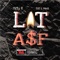 Lit ASF (feat. TGE L Masi) - Fifty K lyrics