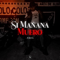 Si Mañana Muero - Single - Ajotta