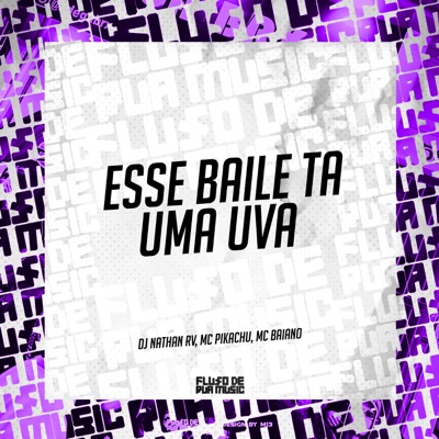 Esse Baile Ta uma Uva - Single