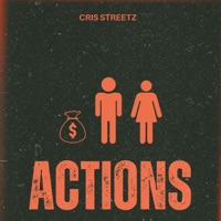 Actions - Single - Cris Streetz