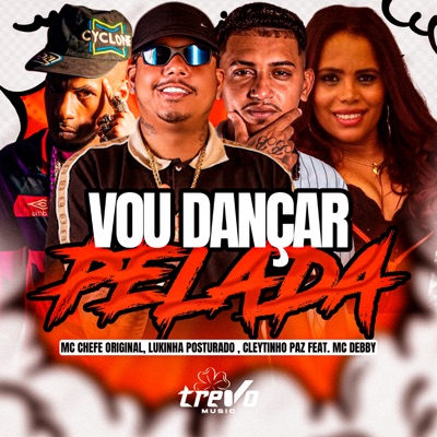Vou Dançar Pelada (feat. Mc Debby) - Single