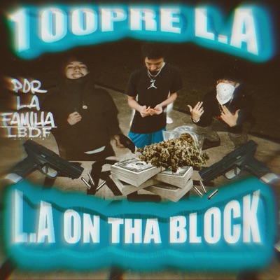 LA ON THA BLOCK