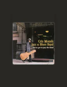 Cris Monen Jazz & Blues Band을(를) 듣고, 뮤직 비디오를 보고, 약력을 읽고, 투어 일정 등을 확인하세요!