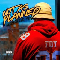 Not as Planned - Forever Foy