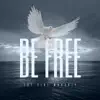 Be Free