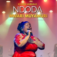 Ndoda Mwari muyamuri - Single - Rejoice Gubunje