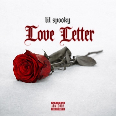 Love Letter (feat. Lil $pooky) - Single