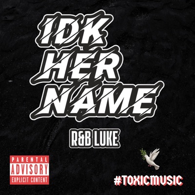 Idk Her Name - Single