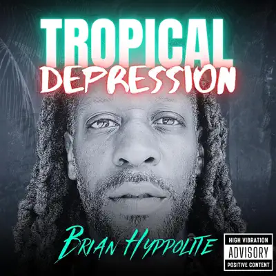 Luister naar 'Tropical Depression' van Brian Hyppolite