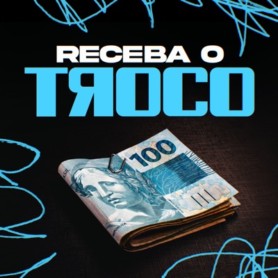 Receba O Troco - Single