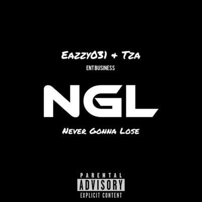 NGL (feat. Tza) [EnT Business] - Single