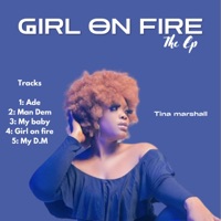 Girl On Fire - EP - Tina Marshall