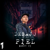 Debajo de Tu Piel - Single - Benjy 23