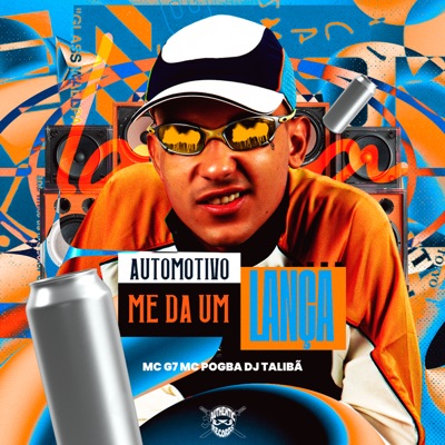 Automotivo Me da um Lança - Single