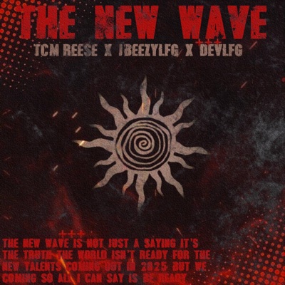 The New Wave (feat. Jbeezy.lfg & Devlfg) - Single