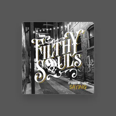 Listen to Filthy Souls, watch music videos, read bio, see tour dates & more!
