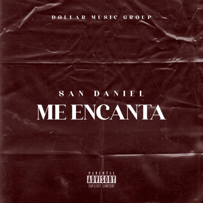 ME ENCANTA (feat. Dollar Music Group) - Single