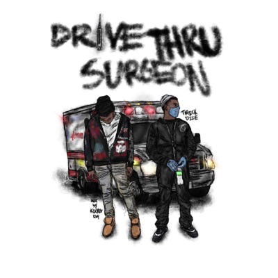 Drive Thru Surgeon