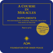 A Course in Miracles: Supplements, Vol. 4 (Unabridged)