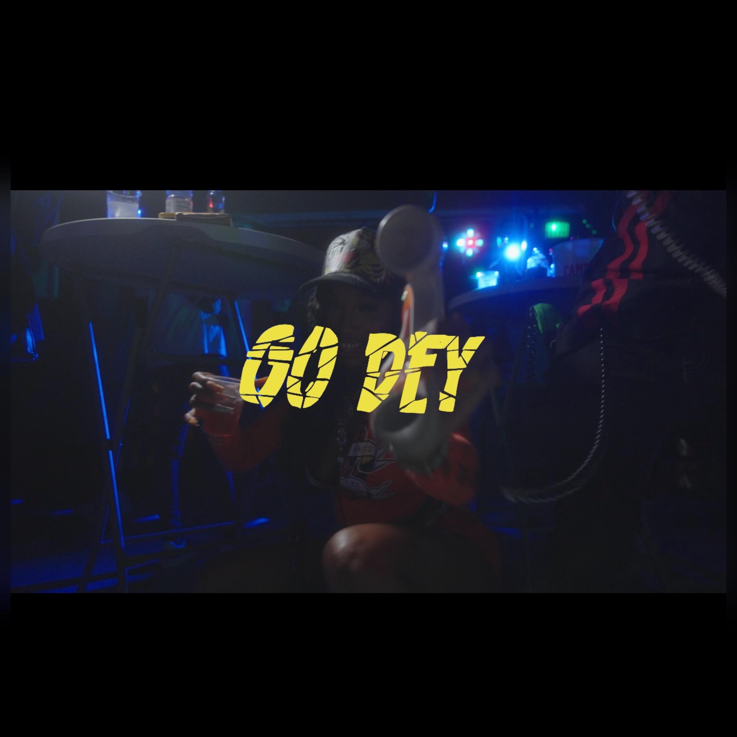 Go Dey - Single