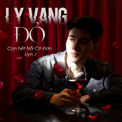 Ly Vang Đỏ - Cạn Hết Nỗi Cô Đơn - Single