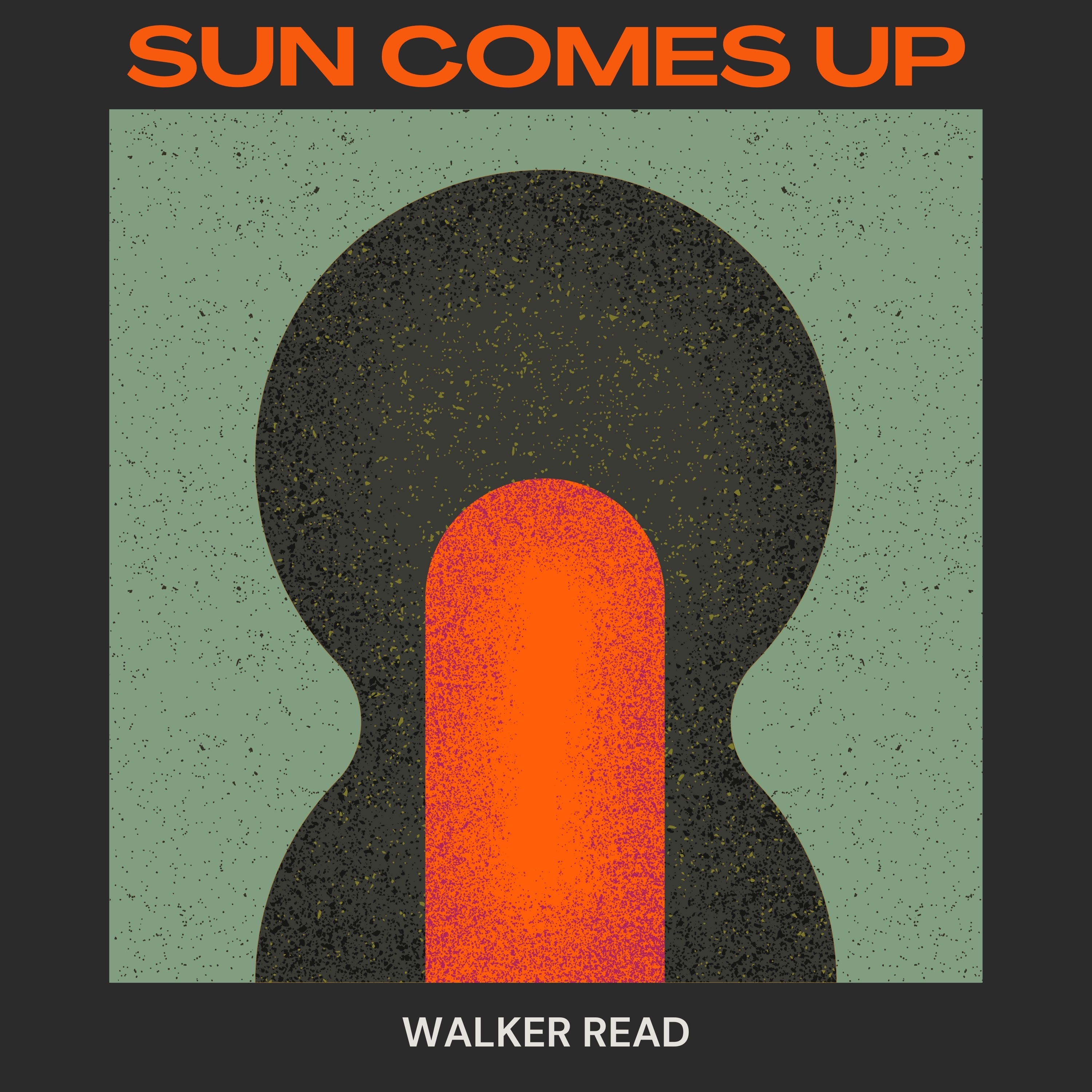 Walker Read - Sun Comes Up
