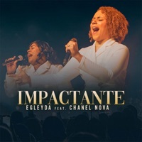 Impactante - Single - Egleyda Belliard & Chanel Novas