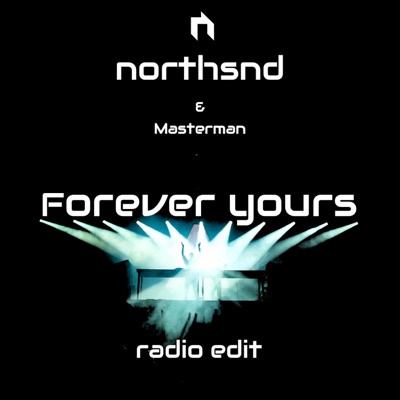 Forever yours (feat. Masterman) [Radio Edit] - Single