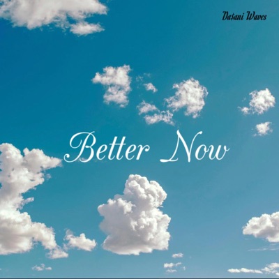 Better Now - Single