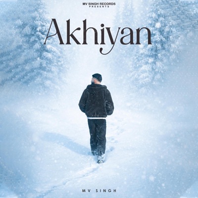 Akhiyan (feat. Starstatus) - Single