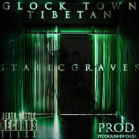 GLOCK TOWN TIBETAN - Single - StaticGraves