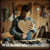 O Amor Marceneiro - Single - Gilberto Poeta