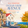 Momente voller Glück - Ocean View Avenue, Band 3 (ungekürzt) - Ella Thompson