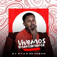 Vivemos Intensamente - Single - Dj Ryan De Austin