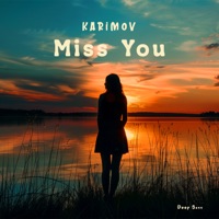 Miss You - Single - Karimov