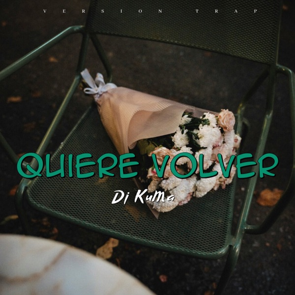Quiere Volver (Trap)
