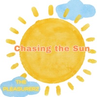 Chasing the Sun - Single - The Pleasurerz