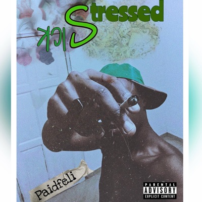 sick and stressed - Single