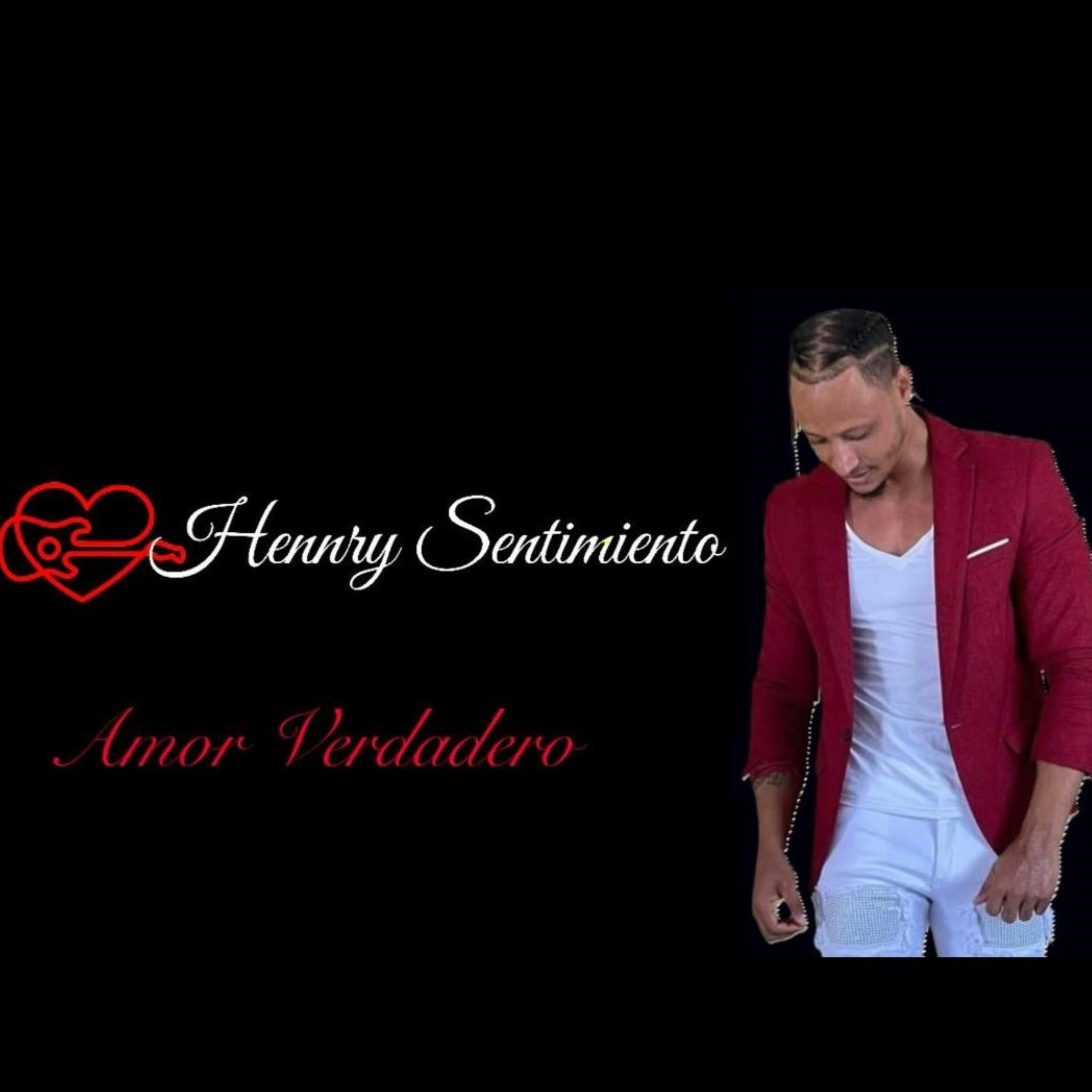 Hennry Sentimiento - Amor Verdadero