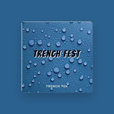 Listen to Trench Tok, watch music videos, read bio, see tour dates & more!