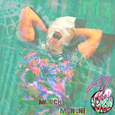 MUNCHI MUNCHI (feat. $ky Diamond) - Single