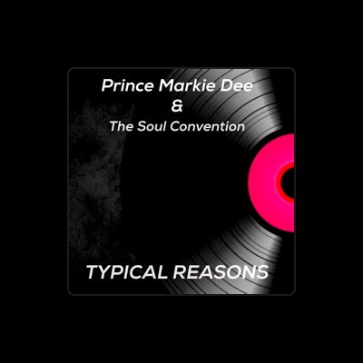 Listen to Prince Markie Dee And The Soul Convention, watch music videos, read bio, see tour dates & more!