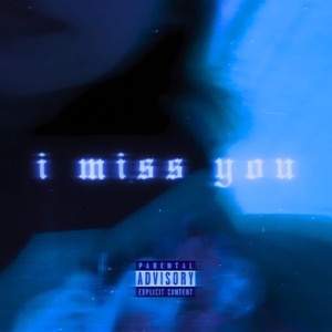 I MISS YOU - Single