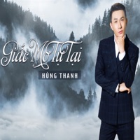 Giấc Mơ Tự Tại - Single - Hung Thanh