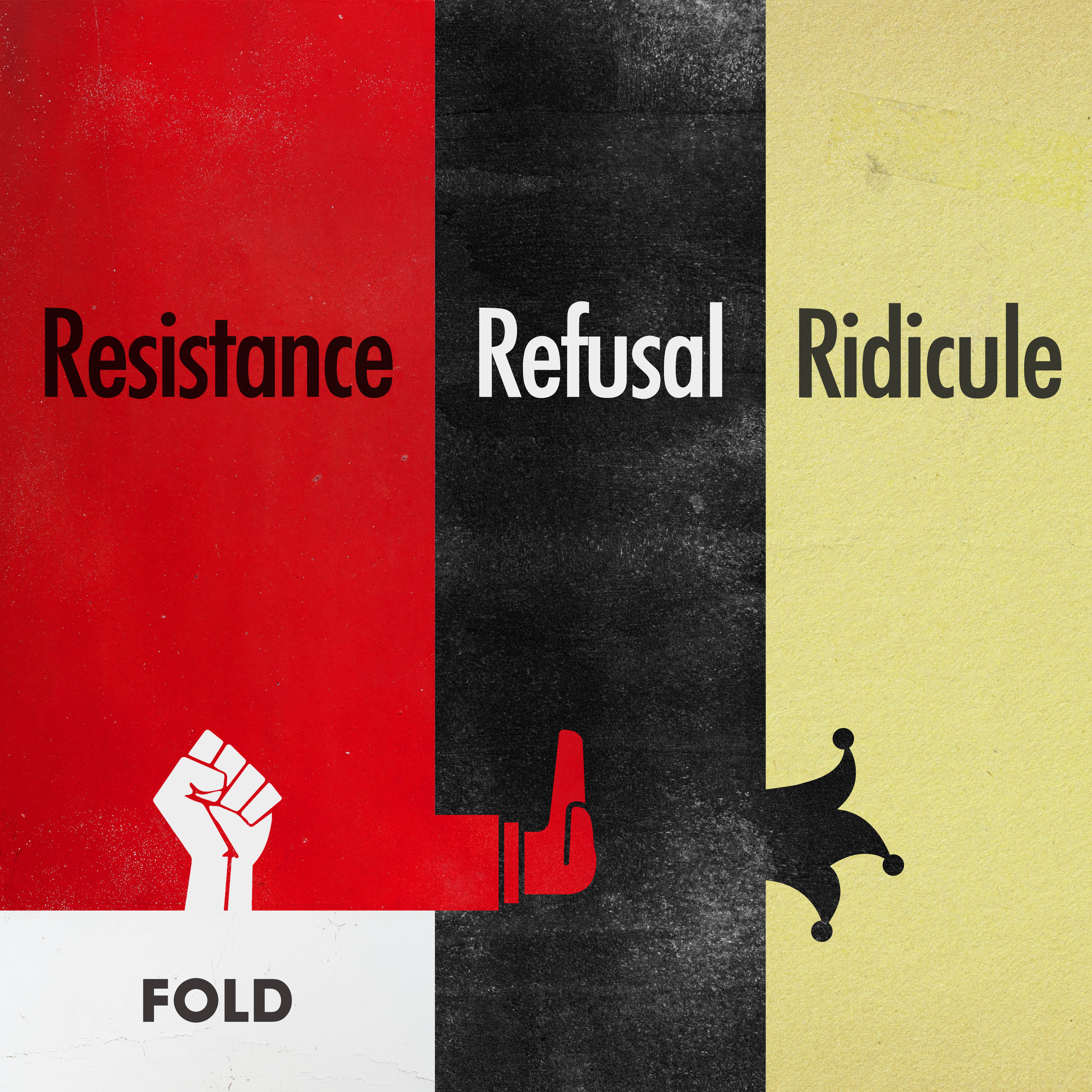 Resistance, Refusal, Ridicule - Single