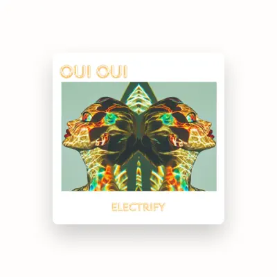Listen to Oui Oui, watch music videos, read bio, see tour dates & more!