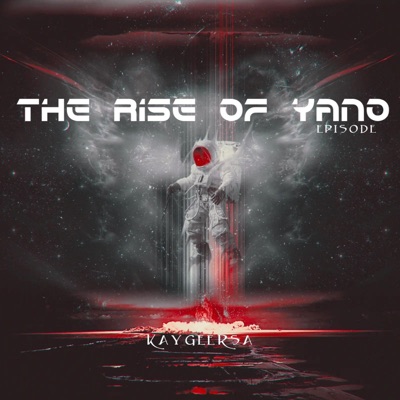 The Rise Of Yano Episode II - Single