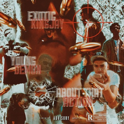 About That Action (feat. Young Demon) - Single