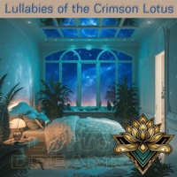 Lullabies of the Crimson Lotus - Gilded Lotus Dreams